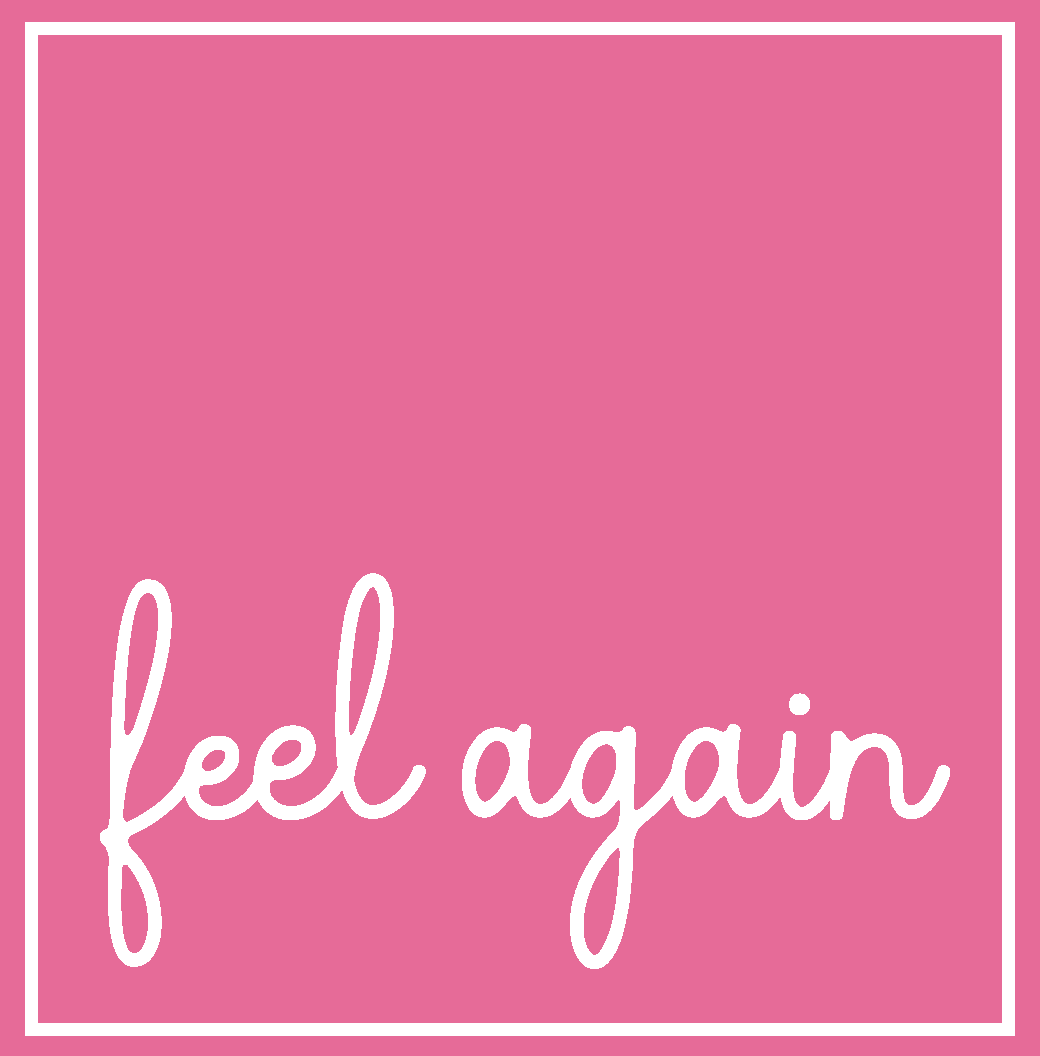 Feel again